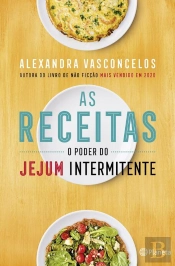 As Receitas - O Poder do Jejum Intermitente