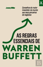 As Regras Essenciais de Warren Buffett