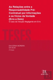 As Relações Entre a Responsabilidade Pré-Contratual por Informações e os Vícios da Vontade (Erro e Dolo)