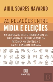As Relações Entre Mídia E Eleições
