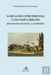 As Relações Entre Portugal e São Tomé e Príncipe