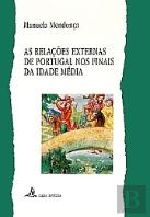 As Relações Externas de Portugal nos Finais da Idade Média