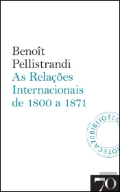 As Relações Internacionais de 1800 a 1871