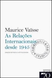 As Relações Internacionais Desde 1945
