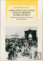 As Relações Luso - Alemãs Antes da Primeira Guerra Mundial