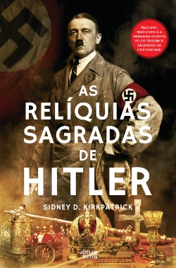 Bertrand.pt - As Relíquias Sagradas de Hitler