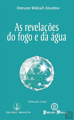 Bertrand.pt - As Revelações do Fogo e da Água