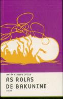 As Rolas de Bakunine