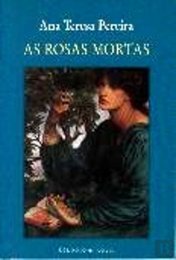 Bertrand.pt - As Rosas Mortas