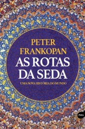 As Rotas da Seda