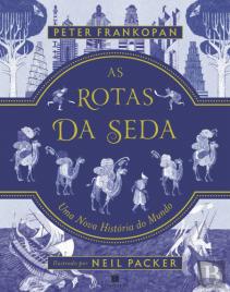 As Rotas da Seda