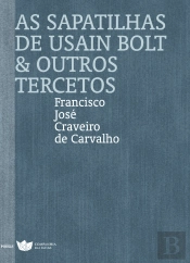 As Sapatilhas de Usain Bolt & Outros Tercetos