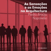 As Sensações e as Emoções na Arquitectura