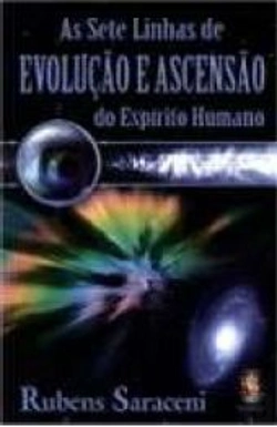 Bertrand.pt - As Sete Linhas de Evolução e Ascensão do Espírito Humano
