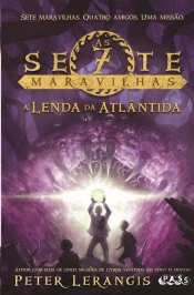 As Sete Maravilhas - A Lenda da Atlântida