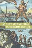 As Sete Maravilhas do Mundo Antigo