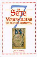 As Sete Maravilhas do Mundo Medieval