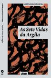 As Sete Vidas da Argila
