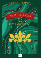 As Sherlocks & os Ladrões de Luz