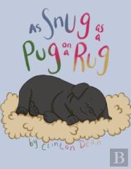 As Snug As A Pug On A Rug