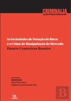 As Sociedades de Notação de Risco e o Crime de Manipulação do Mercado