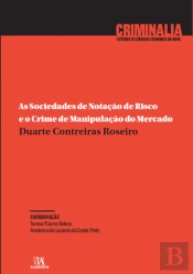 As Sociedades de Notação de Risco e o Crime de Manipulação do Mercado