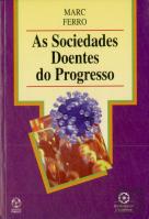 As Sociedades Doentes do Progresso