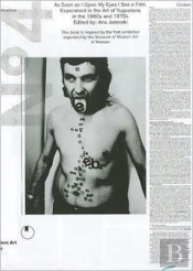 As Soon As I Open My Eyes I See A Film Â€“ Experiments In Yugoslav Art In The 60s And 70s