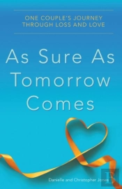 As Sure As Tomorrow Comes