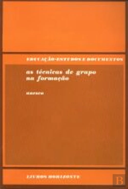 Bertrand.pt - As Técnicas de Grupo na Formação