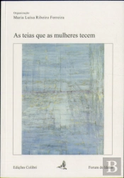 As Teias que as Mulheres Tecem