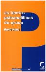 As Teorias Psicanalíticas do Grupo