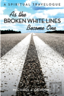 As The Broken White Lines Become One