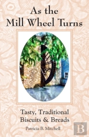 As The Mill Wheel Turns
