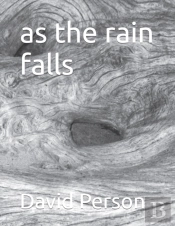 As The Rain Falls