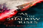 As The Shadow Rises