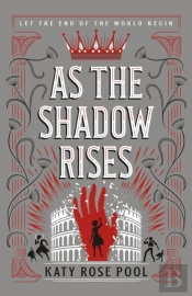 As The Shadow Rises