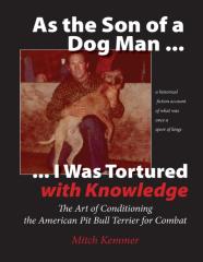 As The Son Of A Dog Man ... I Was Tortured With Knowledge