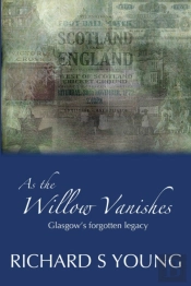 As The Willow Vanishes