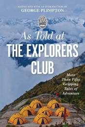 As Told At The Explorers Club