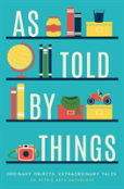 As Told By Things