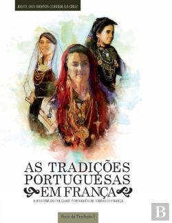 Bertrand.pt - As Tradições Portuguesas em França