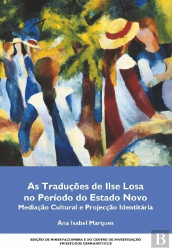 Bertrand.pt - As Traduções de Ilse Losa no Período do Estado Novo