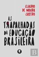As Trapalhadas da Educação Brasileira
