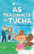 As Traquinices da Tucha