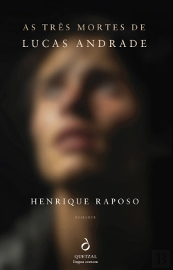 Bertrand.pt - As Três Mortes de Lucas Andrade