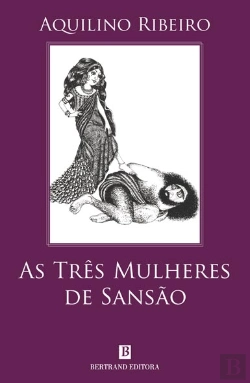 Bertrand.pt - As Três Mulheres de Sansão