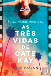 As Três Vidas De Cate Kay