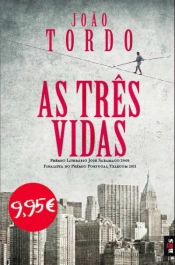 As Três Vidas