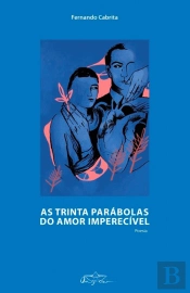 As Trinta Parábolas do Amor Imperecível